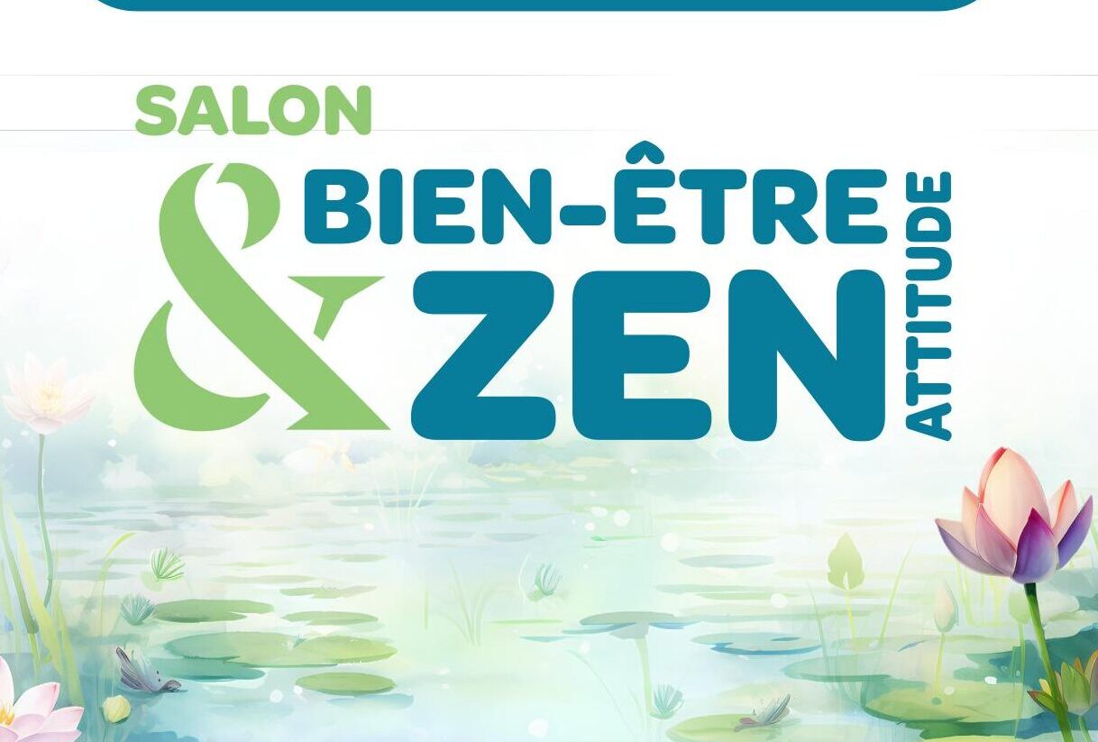 SALON BIEN-ÊTRE ET ZEN ATTITUDE